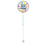 Sorry Youre Leaving Spots 18 Inch Foil Balloon